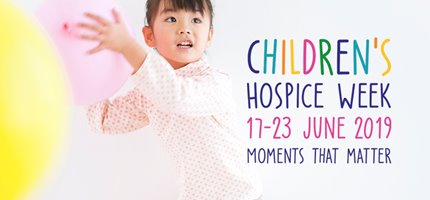 Children's Hospice Week 2019